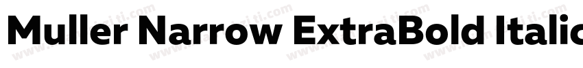 Muller Narrow ExtraBold Italic字体转换